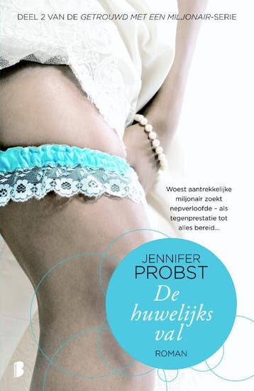 De huwelijksval / Getrouwd met een miljonair / 2, Verzenden, Gelezen, Jennifer Probst