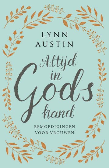 Altijd in Gods hand 9789029728621 Lynn Austin, Verzenden, Zo goed als nieuw, Lynn Austin