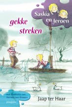 Gekke streken / Saskia en Jeroen 9789021668277 Jaap ter Haar, Verzenden, Zo goed als nieuw, Jaap ter Haar