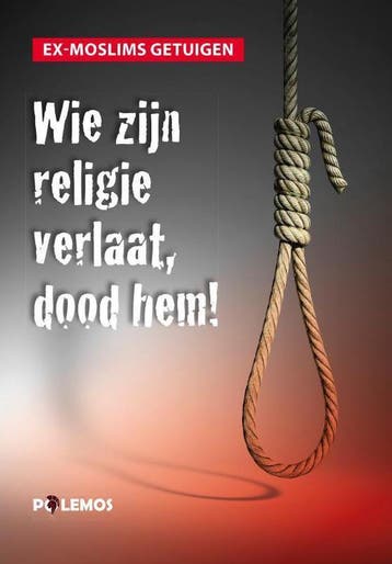 Wie zijn religie verlaat, dood hem! 9789493005068, Boeken, Verzenden, Gelezen, Ex-moslims getuigen