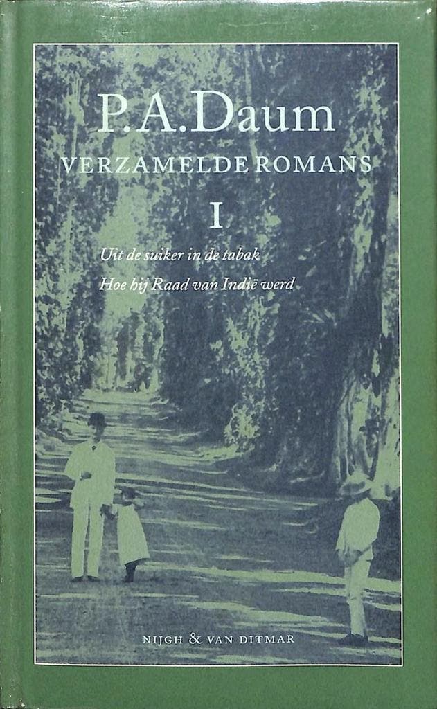 Verzamelde romans 9789038814230 P.A. Daum, Livres, Romans, Envoi