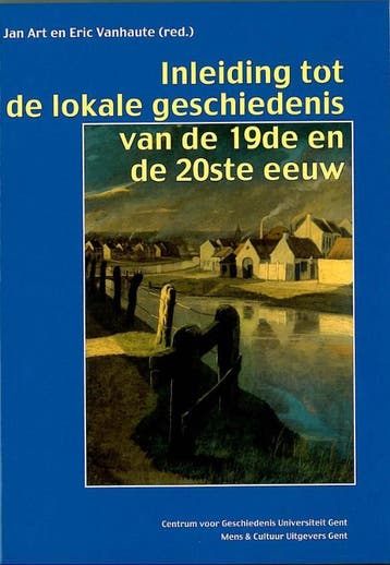 Inleiding tot de lokale geschiedenis van de 19e en de 20ste, Livres, Histoire mondiale, Verzenden, J. Art