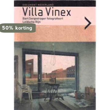 Villa Vinex 9789074159401 B. Sorgedrager, Verzenden, Zo goed als nieuw, B. Sorgedrager