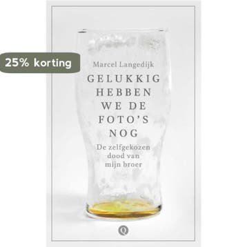 Gelukkig hebben we de fotos nog 9789021407005, Verzenden, Zo goed als nieuw, Marcel Langedijk
