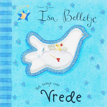 Het boekje over vrede / Isa Belletje 9789052473215, Boeken, Verzenden, Gelezen, E. Thomson