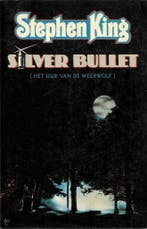 Silver bullet / STEPHEN KING-REEKS 9789024510610 King, Boeken, Verzenden, Gelezen, King