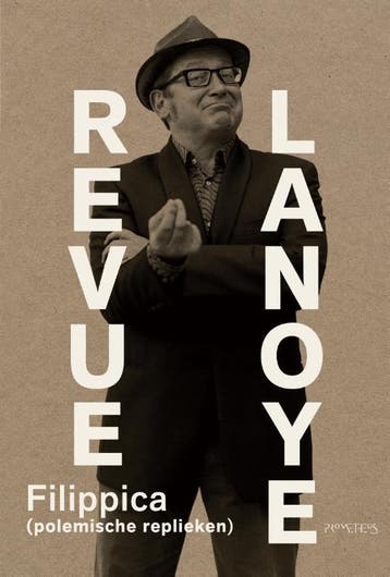 Revue Lanoye 9789044629095 Tom Lanoye, Verzenden, Tom Lanoye