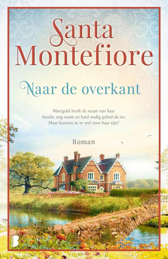 Naar de overkant 9789022599266 Santa Montefiore, Boeken, Romans, Zo goed als nieuw, Verzenden