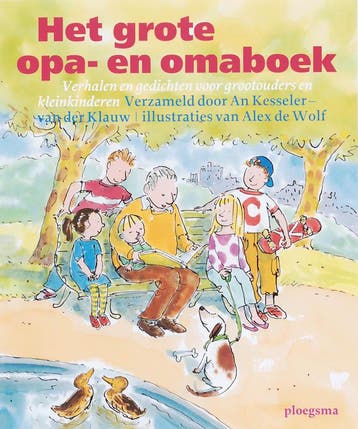 Het grote opa- en omaboek 9789021665290, Verzenden, Zo goed als nieuw, A. Kesseler-van der Klauw