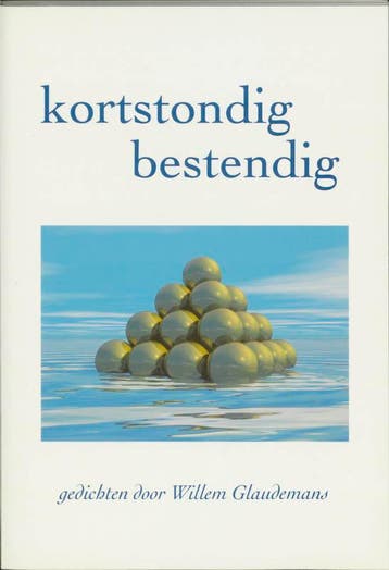 Kortstondig bestendig 9789076407074 Willem Glaudemans, Boeken, Verzenden, Gelezen, Willem Glaudemans
