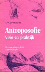 Antroposofie - Visie en praktijk 9789060381052 Koopmans, Verzenden, Gelezen, Koopmans
