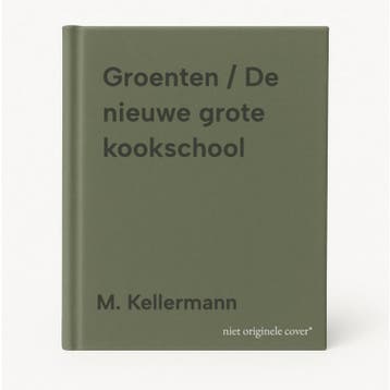 Groenten / De nieuwe grote kookschool 9789020923575, Boeken, Verzenden, Gelezen, M. Kellermann