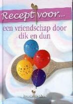 Recept voor een vriendschap door dik en dun / Recept voor..., Verzenden, Zo goed als nieuw, R. de Moes