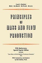 Principles of Mass and Flow Production 9780972259187, Verzenden, Zo goed als nieuw, Frank G Woollard