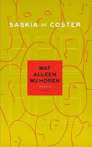 Wat alleen wij horen 9789044628548 Saskia de Coster, Verzenden, Gelezen, Saskia de Coster