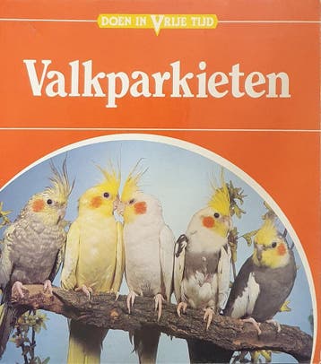 Valkparkieten 9789062484133 Ruud Haak, Verzenden, Ruud Haak