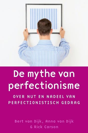 De mythe van perfectionisme / De mythe van / 1 9789058712707, Verzenden, Zo goed als nieuw, Rick Carson