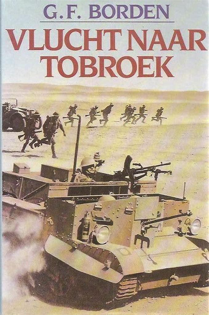 Vlucht naar tobroek 9789067901628 Borden, Boeken, Romans, Gelezen, Verzenden