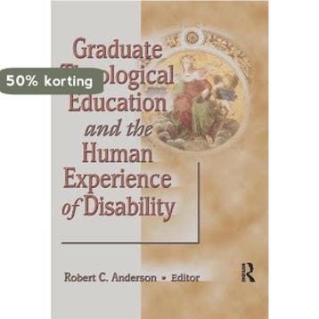 Graduate Theological Education and the Human Experience of, Verzenden, Zo goed als nieuw, Robert C Anderson