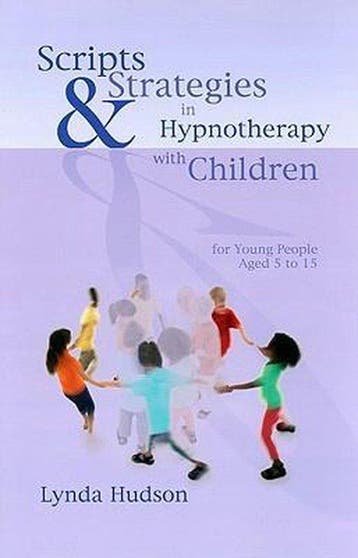 Scripts and Strategies in Hypnotherapy with Children, Verzenden, Gelezen, Lynda Hudson