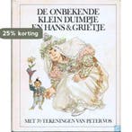 De onbekende Klein Duimpje en Hans en Grietje 9789023451525, Verzenden, Gelezen, Alwine de Jong