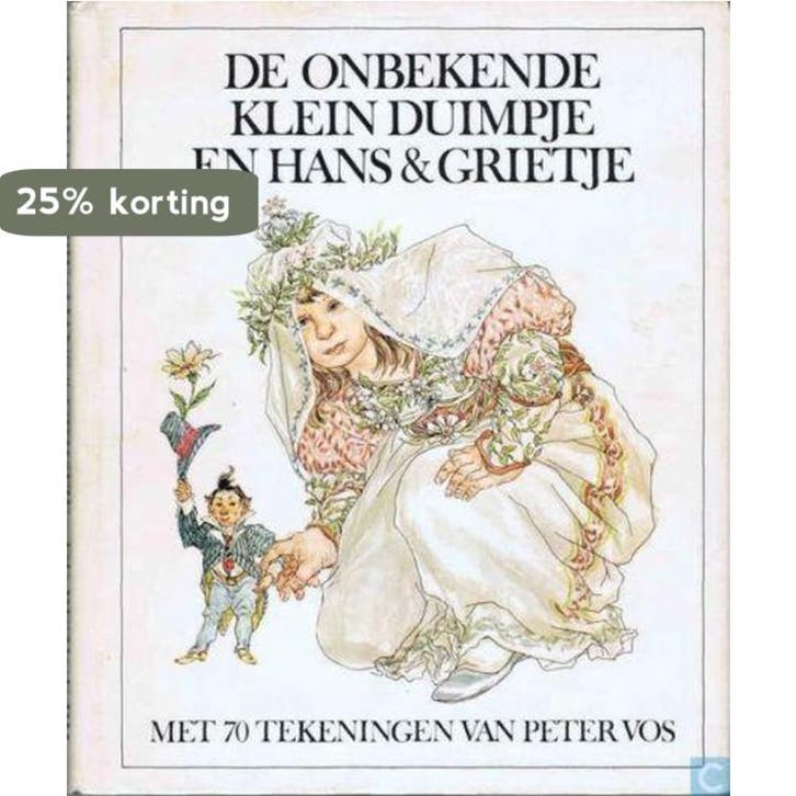 De onbekende Klein Duimpje en Hans en Grietje 9789023451525, Livres, Livres Autre, Envoi