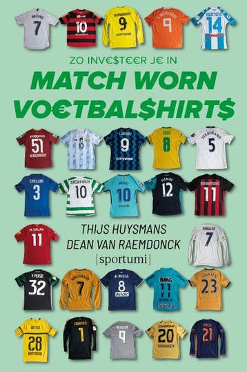 Zo investeer je in match worn voetbalshirts 9789493242630, Verzenden, Zo goed als nieuw, Thijs Huysmans