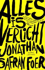 Alles is verlicht 9789041419736 Jonathan Safran Foer, Verzenden, Jonathan Safran Foer