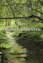Het Montferlandmysterie 9789463654166 Frans A.M. Schaars, Verzenden, Zo goed als nieuw, Frans A.M. Schaars