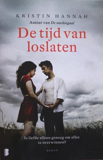 De tijd van loslaten 9789022579336 Kristin Hannah, Verzenden, Kristin Hannah