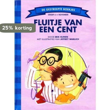 Fluitje van een cent / De Gestreepte Boekjes 9789089221551, Verzenden, Erik Rijnen