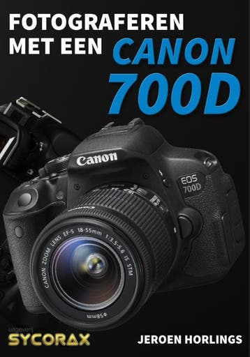Fotograferen Met Een Canon 700D | Jeroen Horlings | Nieuw, Verzenden, Jeroen Horlings