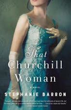 That Churchill Woman 9781524799588 Stephanie Barron, Verzenden, Gelezen, Stephanie Barron