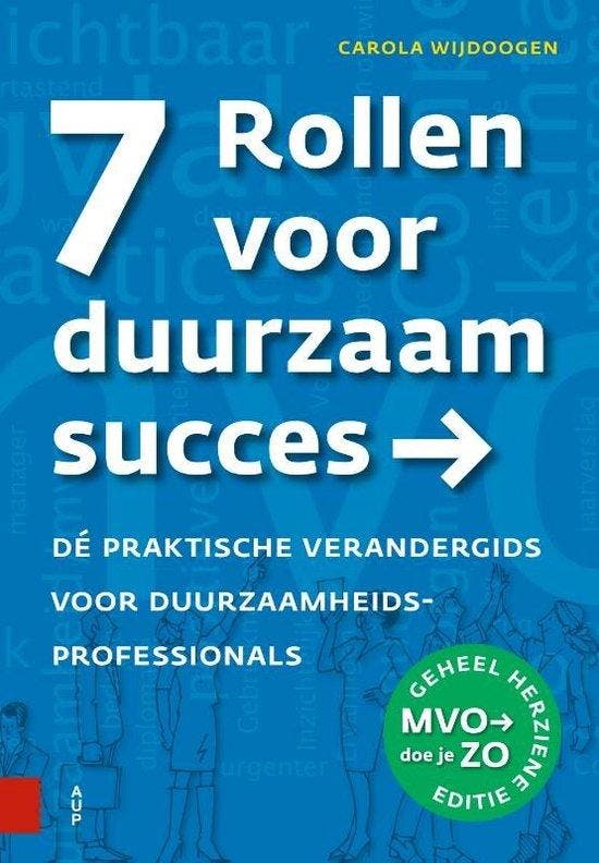 7 rollen voor duurzaam succes 9789463721899 Carola Wijdoogen, Livres, Science, Envoi