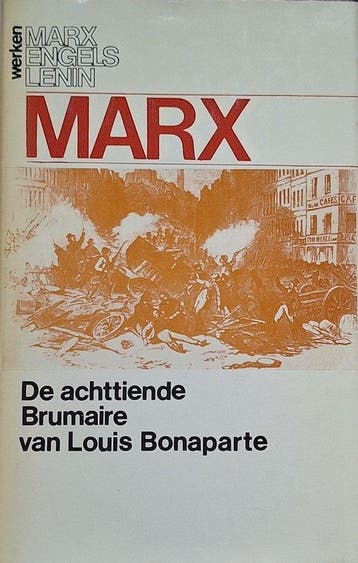 Achttiende brumaire van L.Bonaparte 9789061430049 Marx, Verzenden, Marx