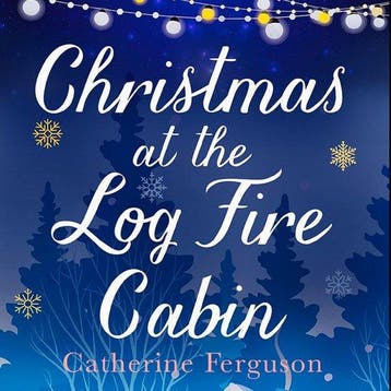Christmas at the Log Fire Cabin 9780008274597, Verzenden, Catherine Ferguson