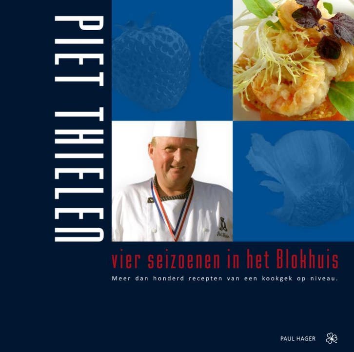 Piet Thielen, vier seizoenen in het Blokhuis 9789078071341, Boeken, Kookboeken, Gelezen, Verzenden