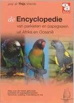 De encyclopedie van papegaaien en parkieten uit Afrika en, Boeken, Verzenden, Gelezen, Th. Vriends