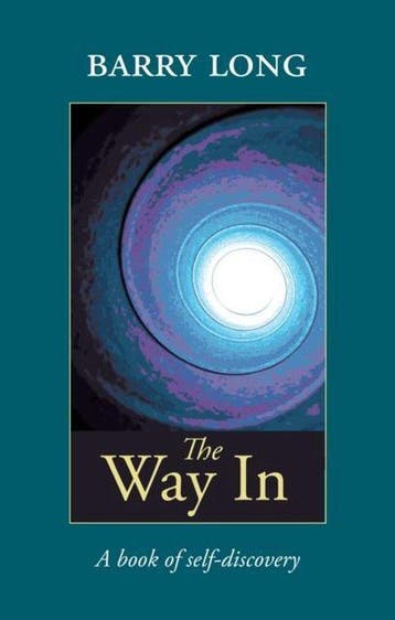 The Way In - Barry Long - 9780950805054 - Paperback, Boeken, Verzenden, Nieuw