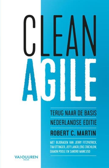 Clean Agile 9789463562393 Robert C. Martin, Verzenden, Zo goed als nieuw, Robert C. Martin