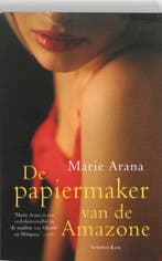 De Papiermaker Van De Amazone 9789047201137 M. Arana, Verzenden, Gelezen, M. Arana