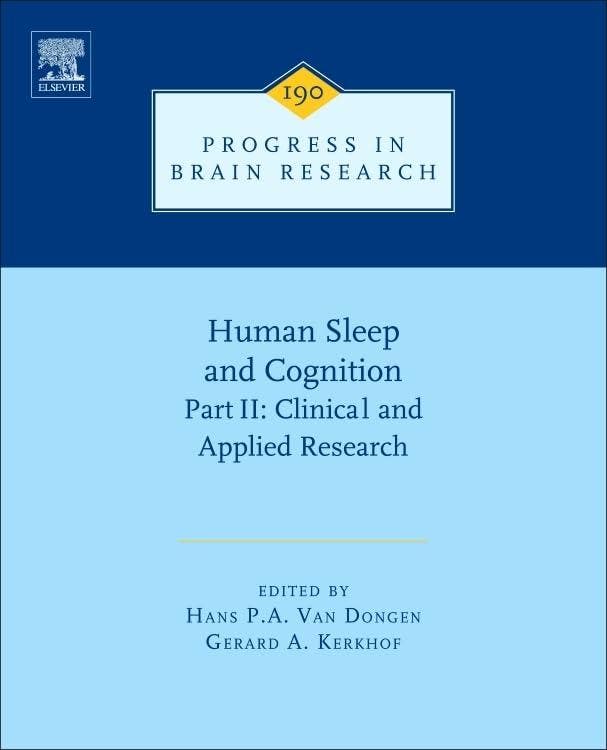 Human Sleep and Cognition - Hans P.A. Van Dongen - 978044453, Boeken, Studieboeken en Cursussen, Verzenden