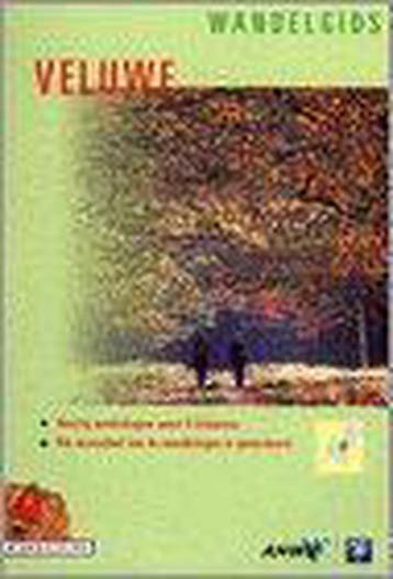 Veluwe / ANWB wandelgids 9789018010188 Michiel Hegener, Verzenden, Michiel Hegener