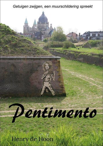 Pentimento 9789462667198 Henry de Hoon, Verzenden, Henry de Hoon