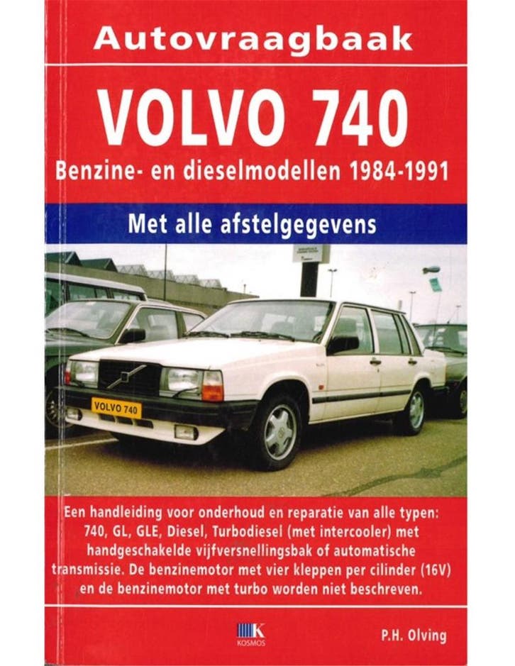 1984 - 1991 VOLVO 740 BENZINE & DIESEL VRAAGBAAK NEDERLANDS, Autos : Divers, Modes d'emploi & Notices d'utilisation