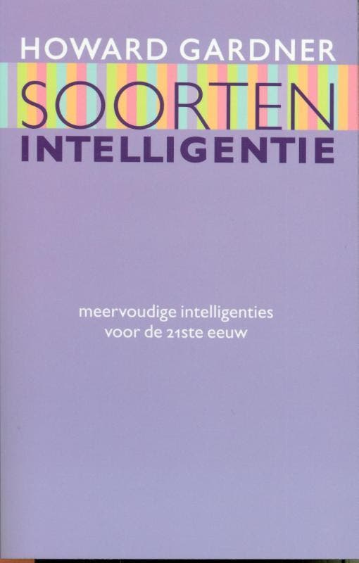 Soorten intelligentie 9789057121333 H. Gardner, Livres, Psychologie, Envoi