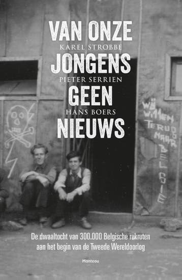 Van onze jongens geen nieuws 9789022329900 Hans Boers, Verzenden, Gelezen, Hans Boers