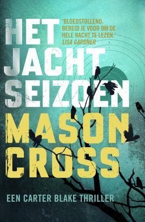 Het jachtseizoen / Carter Blake / 1 9789024570188, Verzenden, Mason Cross