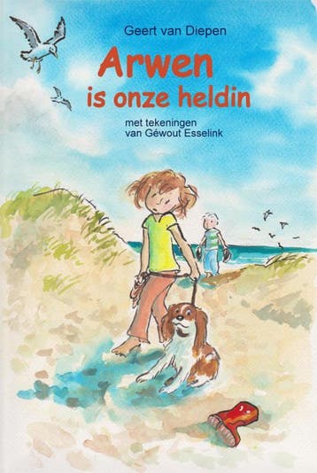 Arwen is onze heldin 9789491670060 Geert van Diepen, Verzenden, Gelezen, Geert van Diepen