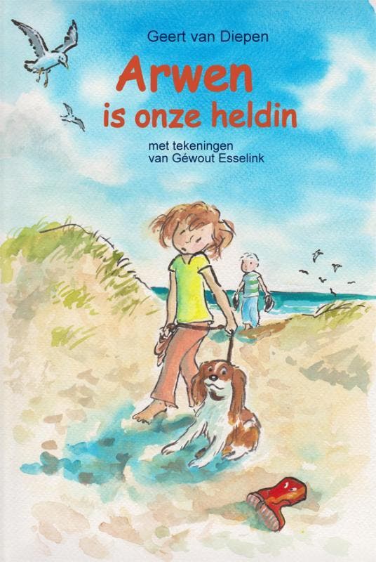 Arwen is onze heldin 9789491670060 Geert van Diepen, Livres, Livres pour enfants | 0 an et plus, Envoi